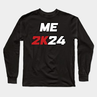 Me 2K24 / Me 2024 (white) Long Sleeve T-Shirt